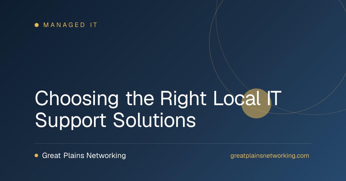 Choosing the Right Local IT Support Solutions
