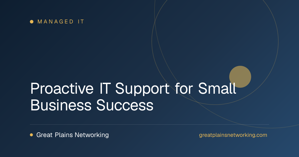 Proactive IT Support for Small Business Success