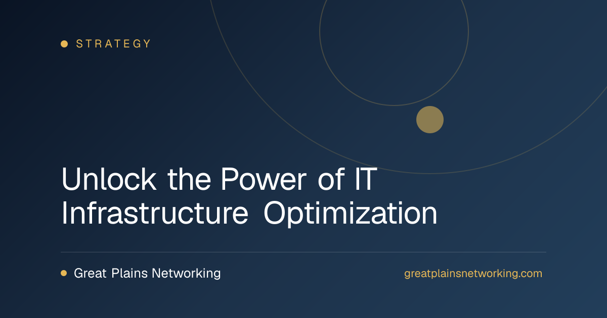 Unlock the Power of IT Infrastructure Optimization